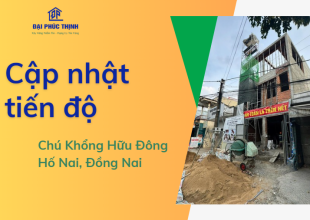 TIẾN ĐỘ XÂY DỰNG NHÀ ÔNG ĐÔNG